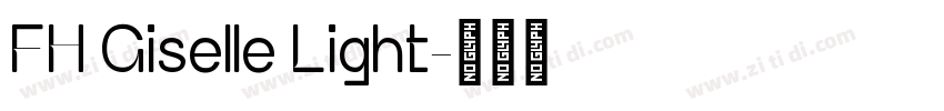 FH Giselle Light字体转换